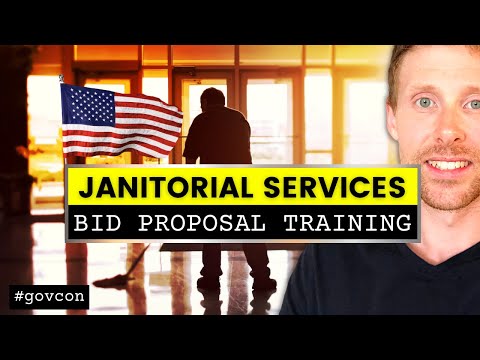 Government Bid Proposal Training: Start a Cleaning Business (Janitorial) for the Government!