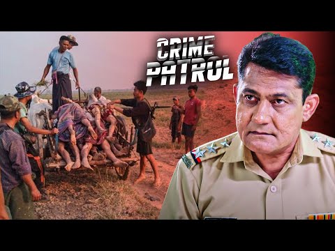 गाड़ी में भरकर ले जाई जा रही थी लाश | Crime Patrol | खौफनाक सच का पर्दाफाश | True Crime
