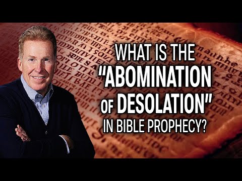 What is the Abomination of Desolation in Bible Prophecy?