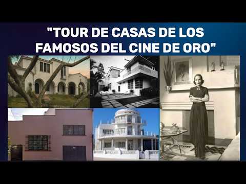 Casas de los Actores del Cine de Oro: "De Sencillas a Deslumbrantes"