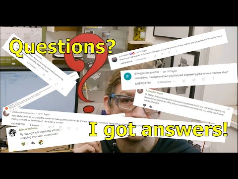 Your Questions, my Answers