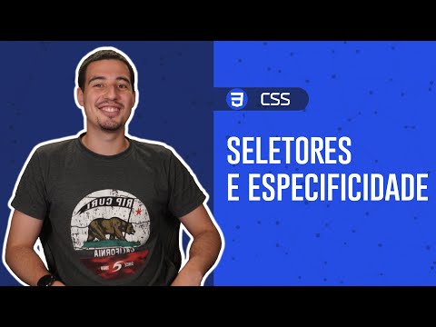 CSS: Seletores e Especificidade