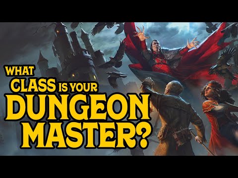 What Class is your Dungeon Master?