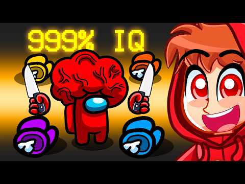 Using 999% of My IQ in Among Us