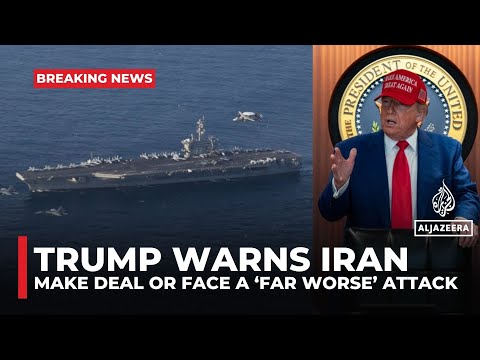 Trump escalates Iran rhetoric, warns of attack unless deal is reached