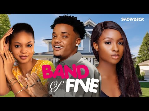 BAND OF FIVE - SEASON 1 - PART 1 - NIGERIAN MOVIE - CYNTHIA CLARKE