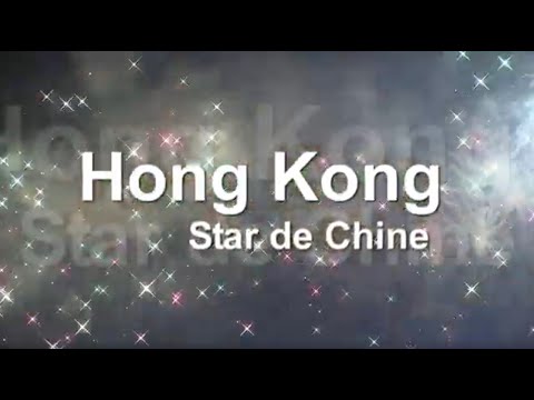 "Hong Kong, star de Chine" un film de Pierre Brouwers