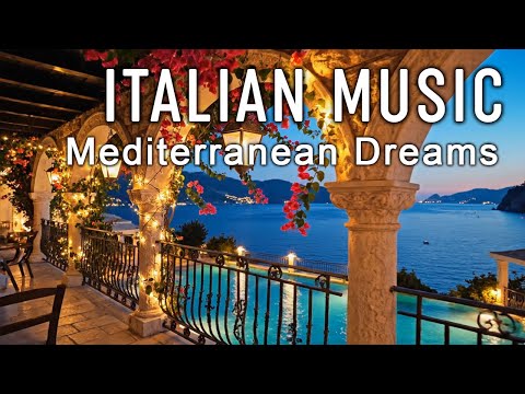 🎶 Italian Vibes & Mediterranean Music 🎶 2+ Hours Serene Amalfi Coast & Lake Como Relaxing Scenery 4K