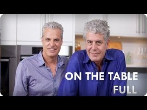 Sex, Drugs, Rock n' Roll and Food with Anthony Bourdain" | On The Table Ep. 1 Full | Reserve Channel