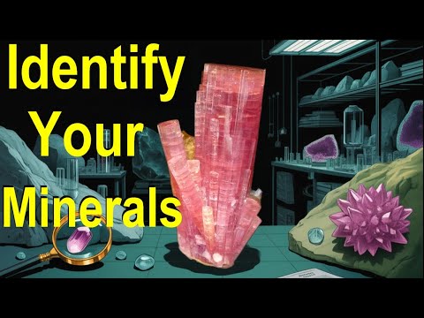Secrets of Mineral Identification Revealed!