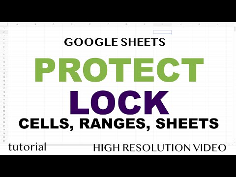 Google Sheets - Protect (Lock) Certain Cells, Ranges, Sheets, Formulas from Editing