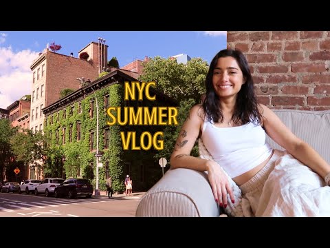 NYC Summer Vlog | Life is always changing and it's amazing