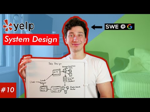 Yelp Design Deep Dive with Google SWE! | Systems Design Interview Question 10