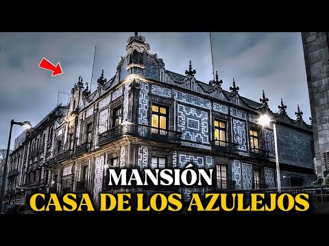 La Terrible Historia de la Mansión Más Poderosa de México: Los Azulejos | Documental