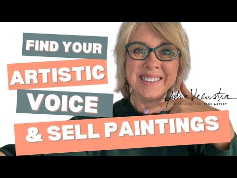 How To Find Your Artistic Voice (and Sell Your Art!)