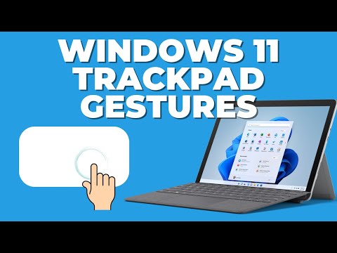 Windows 11 Trackpad Gestures, Tips & Tricks