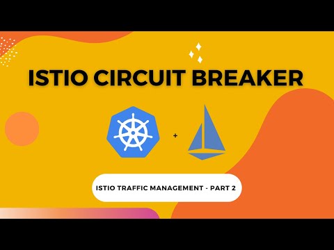 Implement Istio Circuit Breaker Pattern on Kubernetes Kind Cluster | Istio Traffic Management Part 2