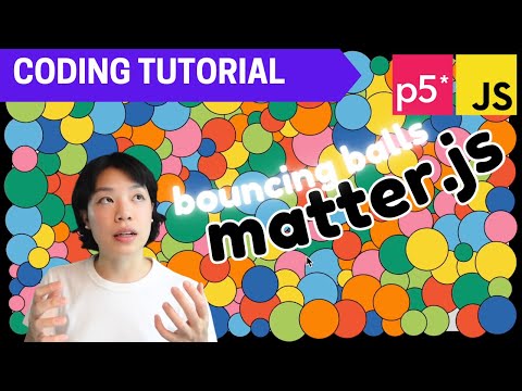 p5.js Coding Tutorial | Bouncing Balls with matter.js