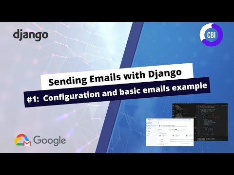 Sending Emails with Django #1: Configuration and Basics of Sending Emails with Gmail