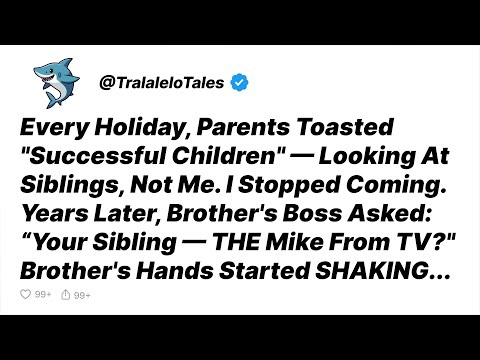 Parents Toasted Everyone But Me. I Disappeared, Built $1B Company. Now They Care... - Reddit Stories