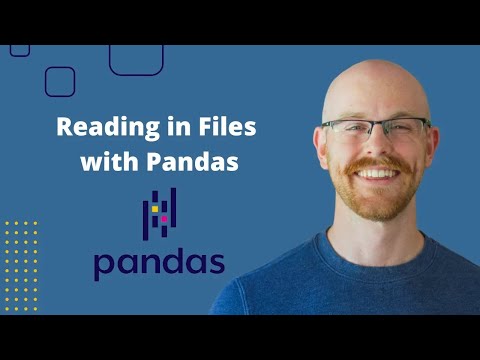 Reading in Files in Pandas | Python Pandas Tutorials