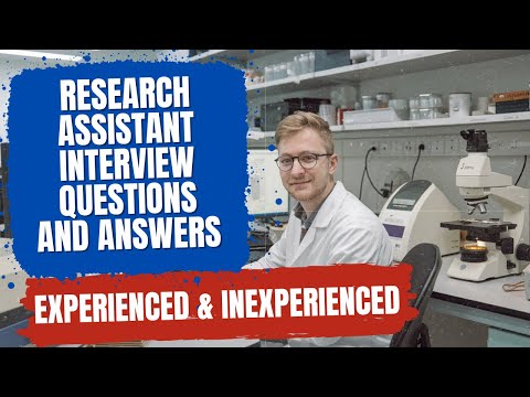 Research Assistant Interview Questions and Answers