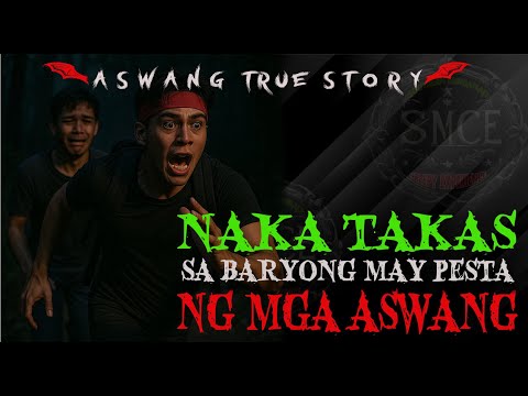 "NAKA TAKAS SA BARYONG MAY PESTA NG MGA ASWANG" #aswangrealstories #horrorstories #aswang