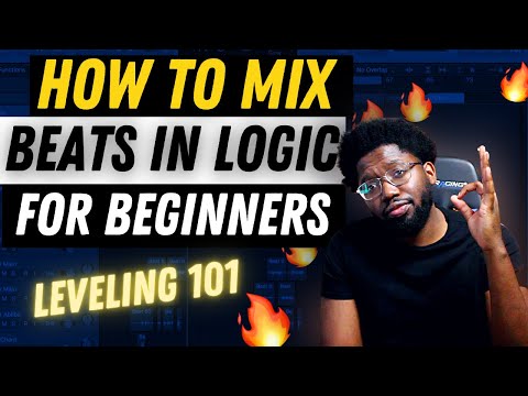 HOW TO MIX A BEAT for BEGINNERS (mixing made EASY) | Logic Pro X Tutorial: Leveling 101