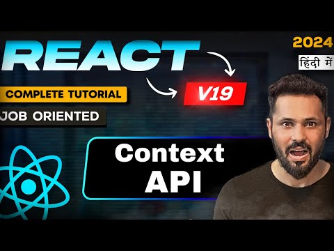 React JS 19 Tutorial in Hindi #52 Context API Reactjs