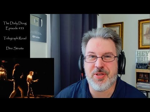 Classical Composer REACTION/ANALYSIS to Telegraph Road (Dire Straits) | The Daily Doug (Episode 433)
