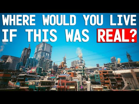 Ranking Cyberpunk 2077’s Neighborhoods by Where You’d Actually Live