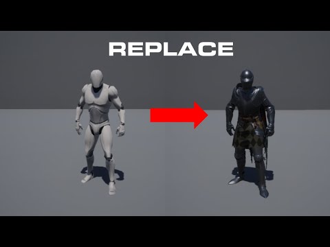 How To Replace The Unreal Engine Mannequin Character