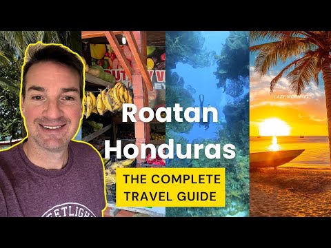 ROATAN HONDURAS IS A PARADISE | What To Do, Best Beaches, BEST FOOD