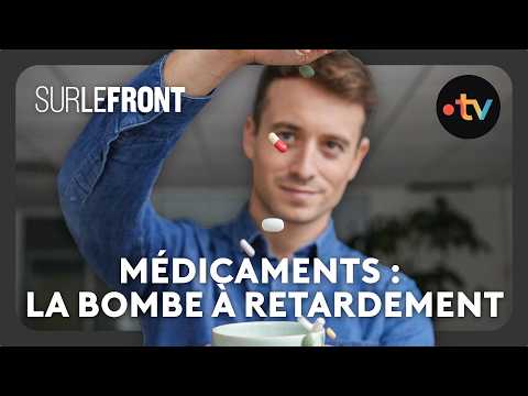 Médicaments : la bombe à retardement (Intégrale) - Sur le front avec Hugo Clément