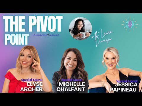 Trust Your Knowing: A New Era of Leadership with Jessica Papineau, Elyse Archer & Michelle Chalfant
