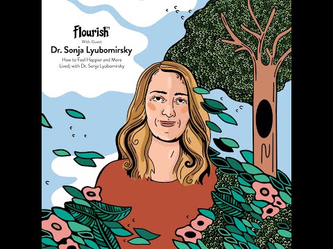 Episode #81: How to feel happier and more loved