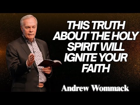🔥 This Truth About the Holy Spirit Will Ignite Your Faith INSTANTLY | Andrew Wommack