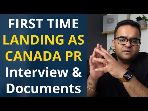 First time Landing in Canada as PR - Permanent Resident | Important Tips Documents Landing Interview