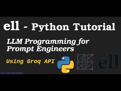 ell Python Tutorial - LLM Library for Prompt Engineering