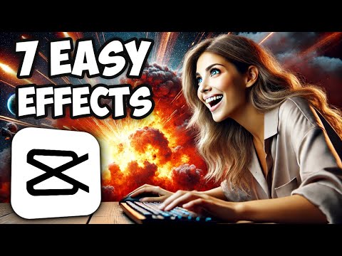 7 EASY CapCut Effects to Level Up Your Videos!