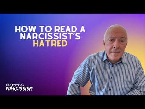 How To Read A Narcissist's Hatred