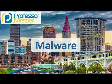 Malware - CompTIA A+ 220-1102 - 2.3