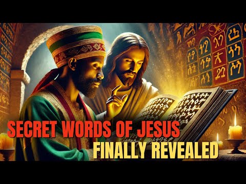 New Ethiopian Discovery Reveals Jesus' Hidden Words Before His Crucifixion