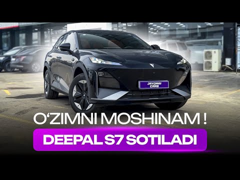 O'zimni avtomobilim sotiladi! Deepal S7