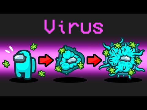 *VIRUS* MOD in Among Us