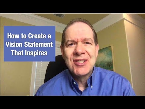 How to Create a Vision Statement That Inspires