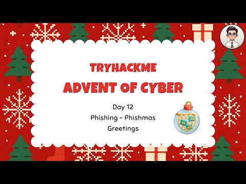 TryHackMe | Advent of Cyber 2025 — Day 12 Phishing - Phishmas Greetings
