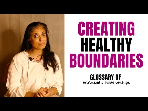 What are "boundaries"? (Glossary of Narcissistic Relationships)