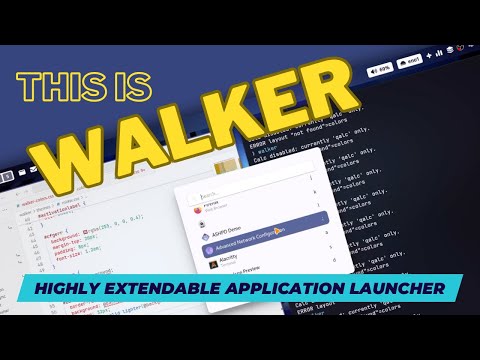 Setup WALKER, the Application Launcher. A Step-by-Step Guide from Installation, Theming to Scripting
