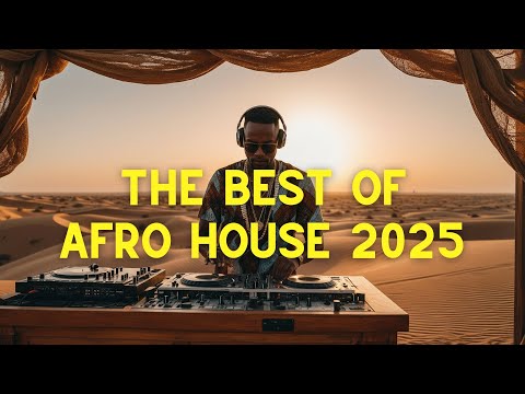 Desert Soul - The Best Afro House Mix 2026